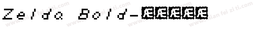 Zelda Bold字体转换
